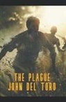 John Del Toro - The Plague