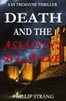 Phillip Strang - Death and the Assassin's Blade