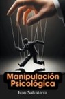 Iván Salvaterra - Manipulación Psicológica