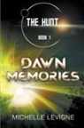 Michelle Levigne - Dawn Memories
