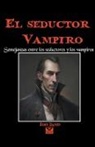 John Danen - El seductor vampiro