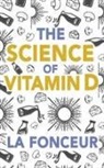 La Fonceur - The Science of Vitamin D