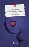 Laura-Luisa Neitz - Liebe im Hyperfokus. Life is a Story - story.one