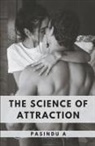 Pasindu A - The Science of Attraction