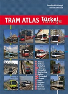 Bernhard Kußmagk, Robert Schwandl - Tram Atlas Türkei / Türkiye