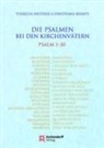 Theresia Heither, Jus Metzdorf, Christiana Reemts - Die Psalmen bei den Kirchenv&auml;tern