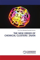 Enos Masheija Rwantale Kiremire, Prof. Enos Masheija Rwantale Kiremire - THE NEW ORDER OF CHEMICAL CLUSTERS: 2N/6N