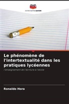 Ronaldo Hora - Le phénomène de l'intertextualité dans les pratiques lycéennes