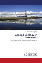 Bernard Kipsang Rop - Applied Geology in Petroleum