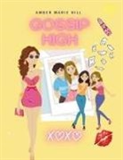 Amber M Hill - Gossip High