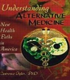 Lawrence Tyler, Virginia M Tyler, Tyler Lawrence - Understanding Alternative Medicine