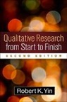 Robert K Yin, Robert K. Yin, Robert K. (COSMOS Corporation Yin - Qualitative Research from Start to Finish