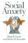 Robin Mark Kowalski, Mark R Leary, Mark R. Leary, Mark R. (Duke University Leary - Social Anxiety