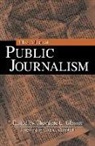Theodore L. Glasser - The Idea of Public Journalism