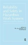 Berlin Bernhard Wilpert Technische Universitaet, Qvale Thoralf, Bernhard Wilpert - Reliability and Safety In Hazardous Work Systems