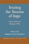 Edna B Foa, Edna B. Foa, Edna B. (University of Pennsylvania Foa, Barbara Olasov Rothbaum - Treating the Trauma of Rape