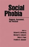 Richard G Heimberg, Richard G. Heimberg, Richard G. (Temple University Heimberg, Debra A Hope, Debra A. Hope, Debra A. (University of Nebraska–Lincoln Hope... - Social Phobia
