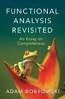 Adam Bobrowski, Adam (Politechnika Lubelska Bobrowski, Bobrowski Adam - Functional Analysis Revisited