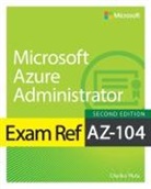 Charles Pluta - Exam Ref AZ-104 Microsoft Azure Administrator