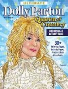 Veronica Hue, Ava Moore - Ultimate Dolly Parton Queen of Country Coloring Book