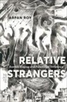 Arpan Roy - Relative Strangers