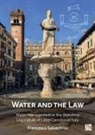 Francesco Salvestrini, Francesco (Professor of Medieval Hist Salvestrini, Francesco (Professor of Medieval History Salvestrini - Water and the Law