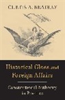 Curtis A. Bradley, Bradley Curtis A. - Historical Gloss and Foreign Affairs