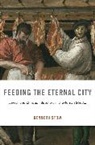Kenneth Stow, Stow Kenneth - Feeding the Eternal City