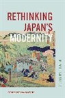M. William Steele, Steele M. William - Rethinking Japan''s Modernity