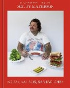 Matty Matheson, Matty Mattheson - Soups, Salads, Sandwiches