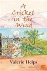 Valerie Helps - A Cricket in the Wind