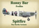 Ronny Barr - Spitfire the Merlin Variants