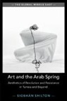 Siobhan Shilton, Siobhan (University of Bristol) Shilton - Art and the Arab Spring