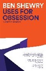Ben Shewry, Shewry Ben - Uses for Obsession