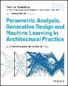 Bernal, Bernal - Parametric Analysis and Generative Design in Archi Tectural Practice