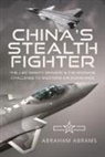 Abraham Abrams - China's Stealth Fighter
