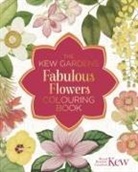 The Royal Botanic Gardens Kew - Kew Gardens Fabulous Flowers Colouring Book