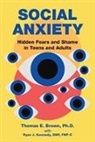 Director Thomas E Brown, Director Thomas E (Brown Clinic for Attention &amp; Related Disorders) Brown, Thomas E Brown, Thomas E. Brown, Thomas E. (Director Brown, Ryan Kennedy - Social Anxiety