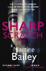 Martine Bailey, Bailey Martine - Sharp Scratch