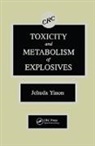 Jehuda Yinon, Yinon Jehuda - Toxicity and Metabolism of Explosives