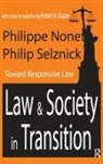 Robert A Kagan, Robert A. Kagan, Philippe Nonet, Philip Selznick - Law and Society in Transition
