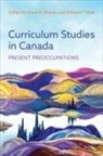 Anne M. Pinar Phelan, Anne Pinar Phelan, Anne Phelan, Anne M Phelan, Anne M. Phelan, William Pinar... - Curriculum Studies in Canada