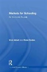 Nick Adnett, Nick (Staffordshire University Adnett, Peter Davies, Peter (Professor Peter Davies Davies - Markets for Schooling