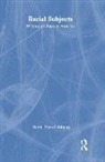 David Theo Goldberg, Goldberg David Theo - Racial Subjects