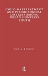 Lisa Russell, Russell Lisa - Child Maltreatment and Psychological Distress Among Urban Homeless Youth