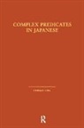 Chiharu Uda - Complex Predicates in Japanese