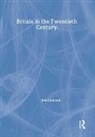 Ian J. Cawood, Ian J. (Newman College of Higher Education Cawood - Britain in the Twentieth Century