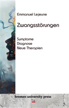 Emmanuel Lejeune - Zwangsstörungen