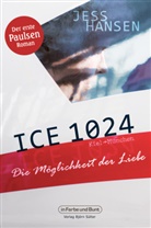 Jess Hansen - ICE 1024 - Die Möglichkeit der Liebe