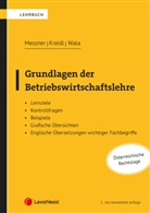 Parissa Haghirian, Andreas Prenner, Christian Kreidl, Stephanie Messner, Thomas Wala - Grundlagen der Betriebswirtschaftslehre